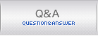 Q&A｜QUESTION&ANSWER